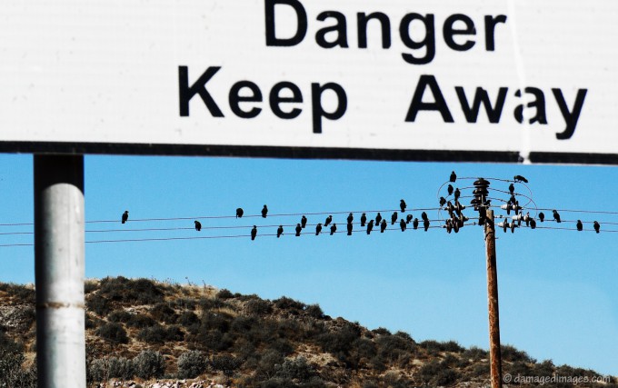 Danger; Keep Away